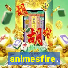 animesfire.