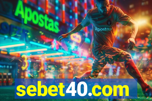 sebet40.com