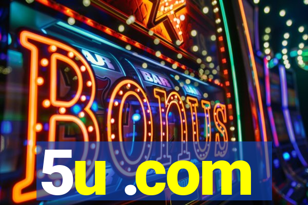 5u .com