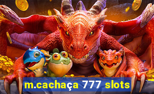 m.cachaça 777 slots