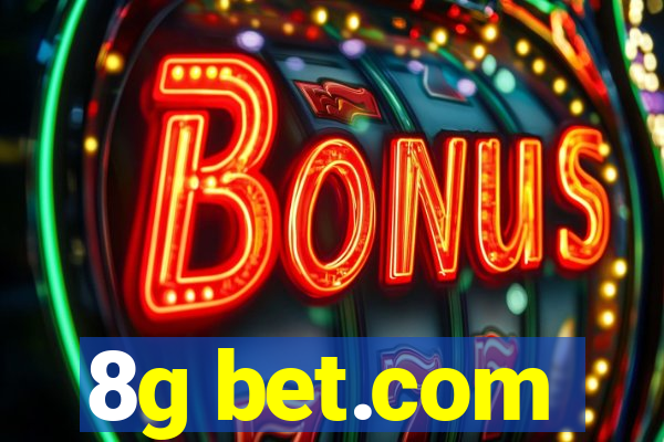 8g bet.com