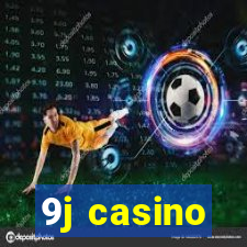 9j casino