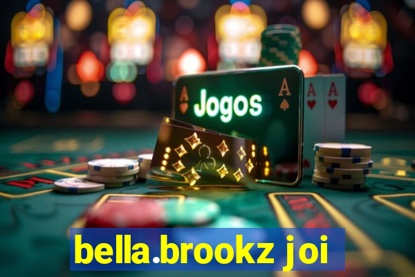 bella.brookz joi