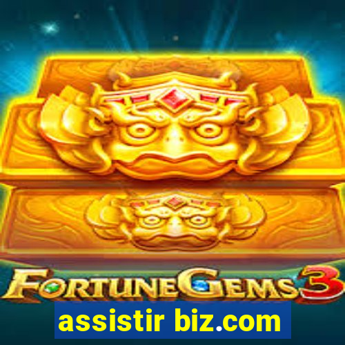 assistir biz.com