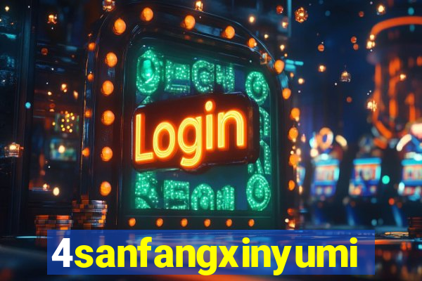 4sanfangxinyuming.com
