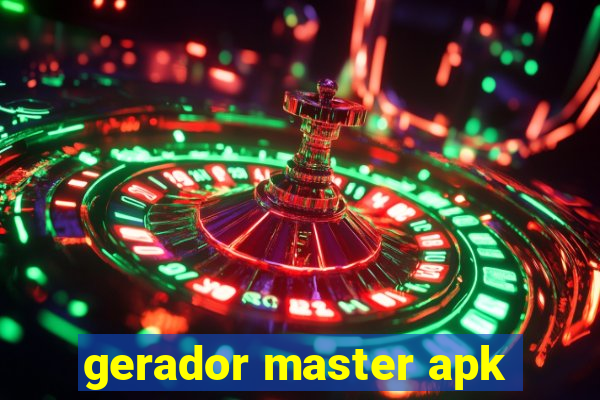 gerador master apk