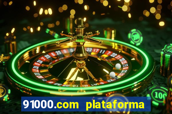 91000.com plataforma de jogos