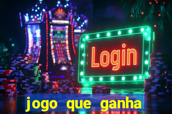 jogo que ganha dinheiro sem precisar depositar nada