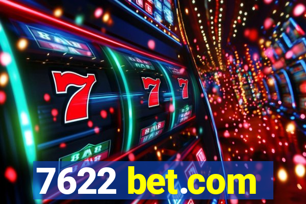 7622 bet.com