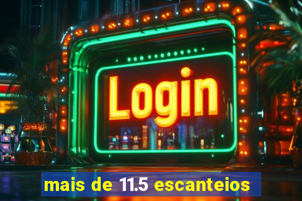 mais de 11.5 escanteios