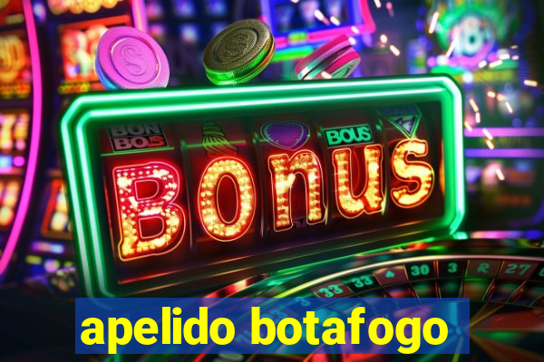 apelido botafogo