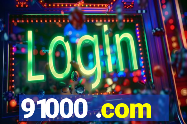91000 .com