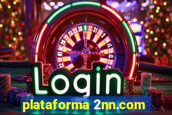 plataforma 2nn.com