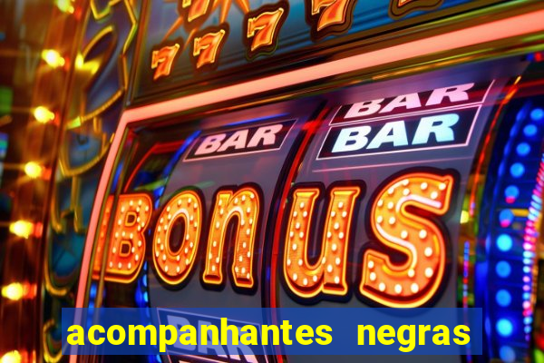 acompanhantes negras em porto alegre