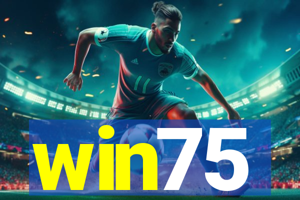 win75