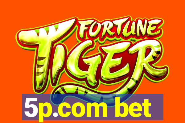 5p.com bet