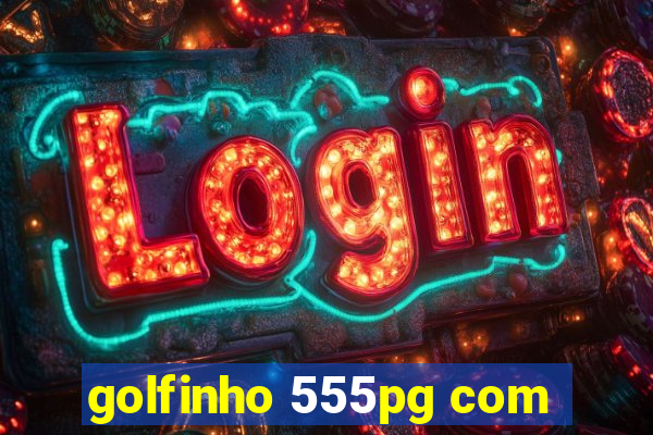 golfinho 555pg com