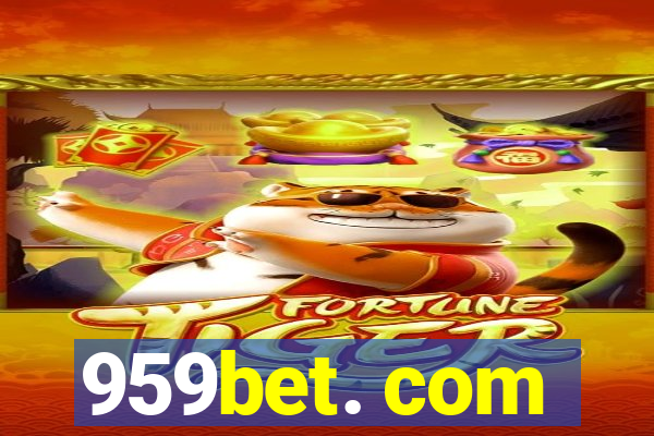 959bet. com