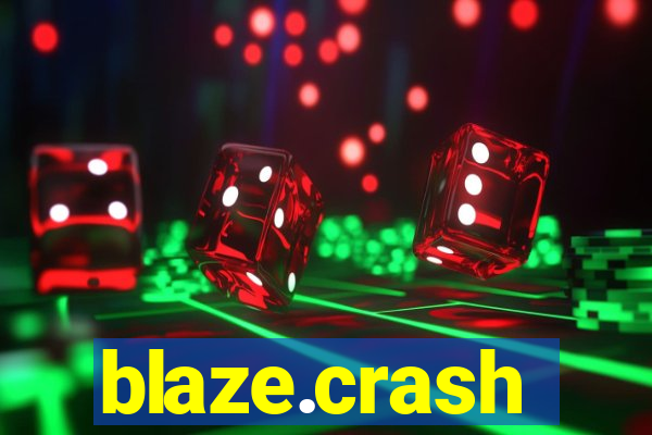 blaze.crash