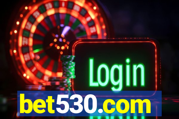 bet530.com