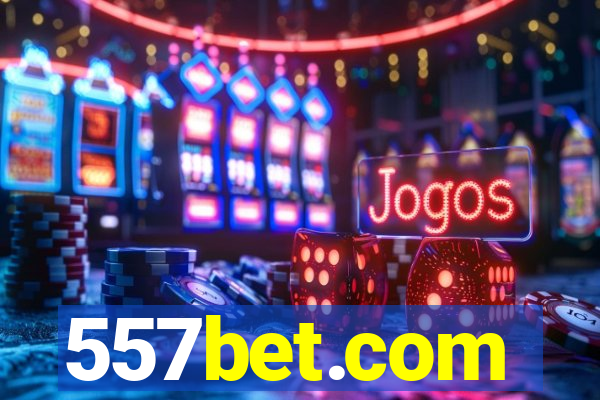 557bet.com