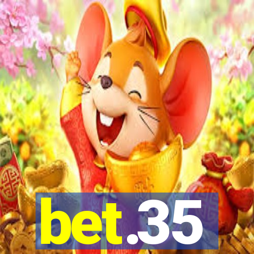 bet.35