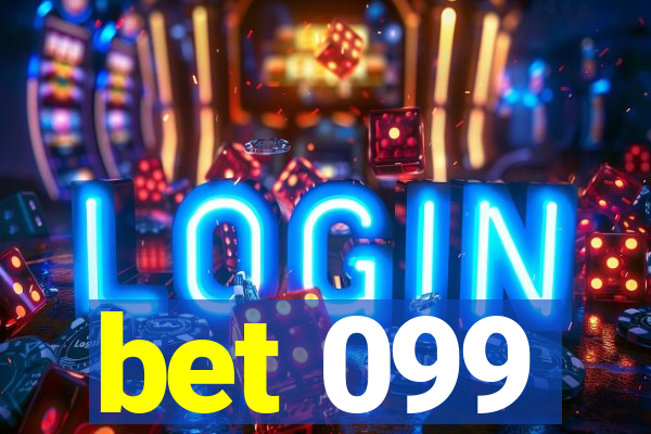 bet 099