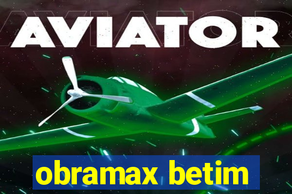 obramax betim