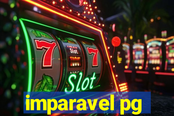 imparavel pg