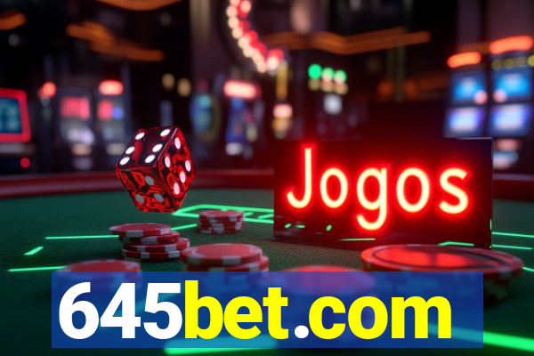 645bet.com