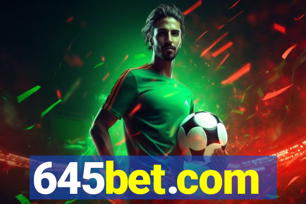 645bet.com