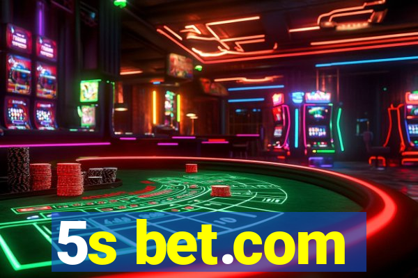 5s bet.com