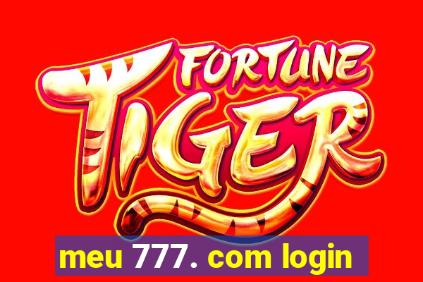 meu 777. com login