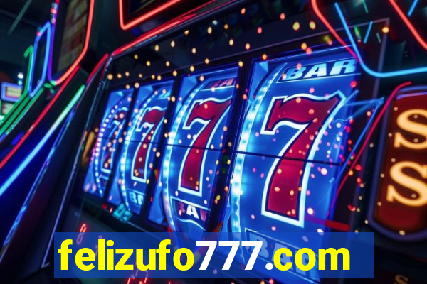 felizufo777.com