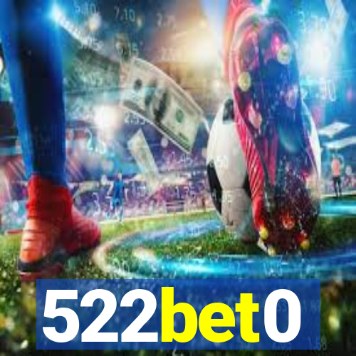 522bet0