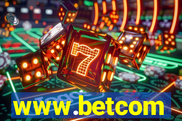 www.betcom