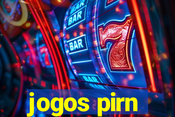 jogos pirn