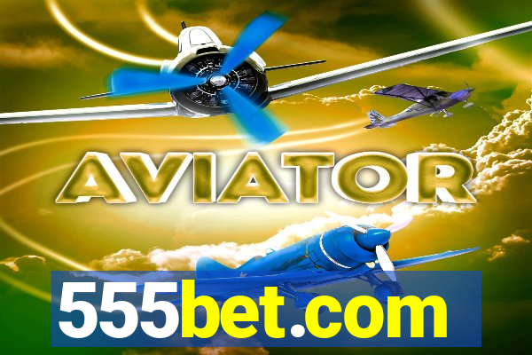 555bet.com
