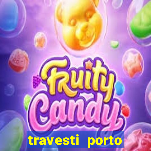 travesti porto alegre viva local
