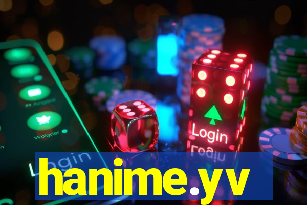 hanime.yv