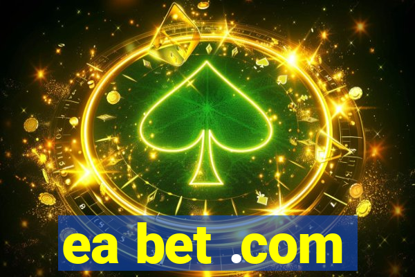 ea bet .com
