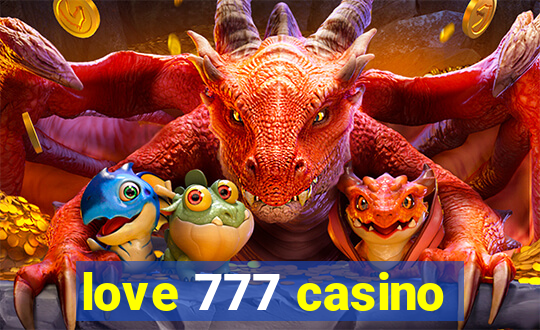 love 777 casino