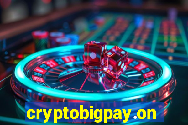 cryptobigpay.online