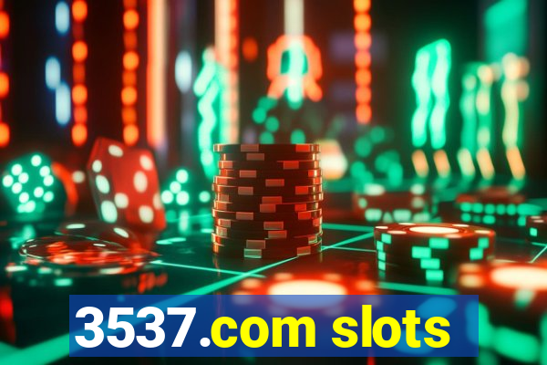 3537.com slots