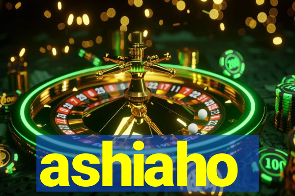 ashiaho