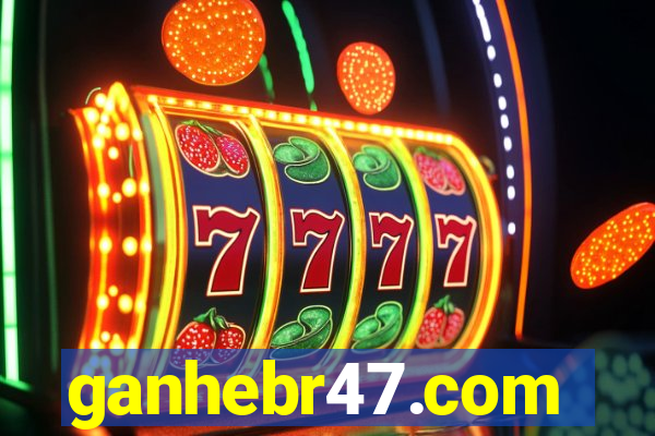ganhebr47.com