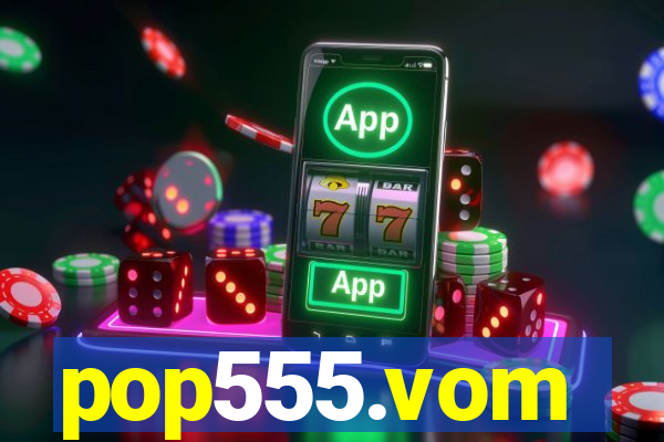 pop555.vom