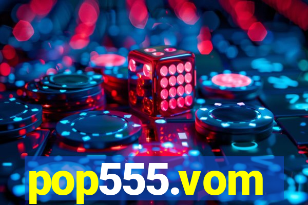 pop555.vom