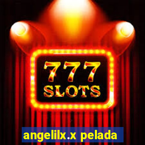 angelilx.x pelada