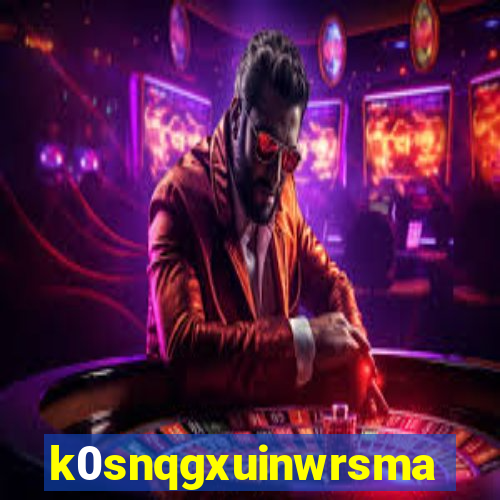 k0snqgxuinwrsmad.top